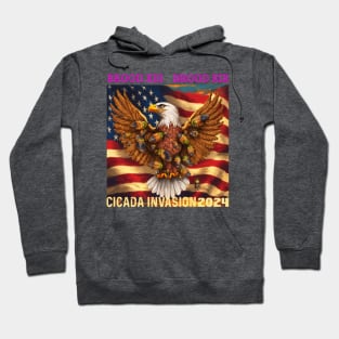 CICADA INVASION 2024 USA EAGLE Hoodie